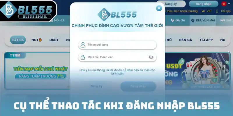 Cụ thể thao tác khi đăng nhập BL555