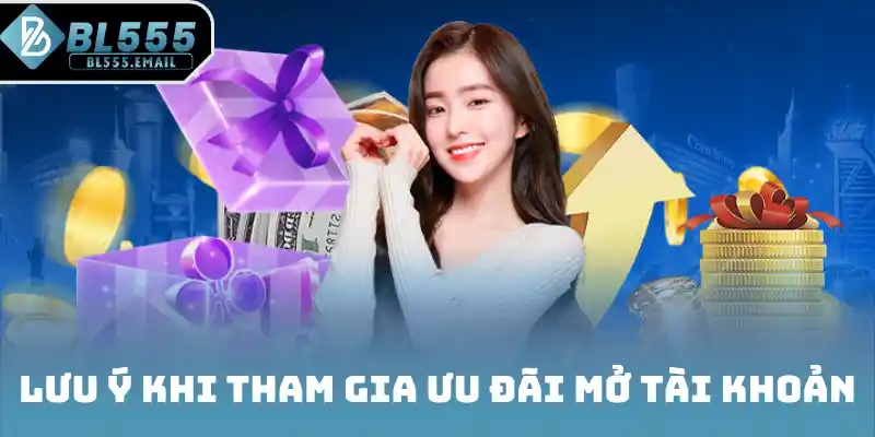Lưu ý khi tham gia ưu đãi mở tài khoản