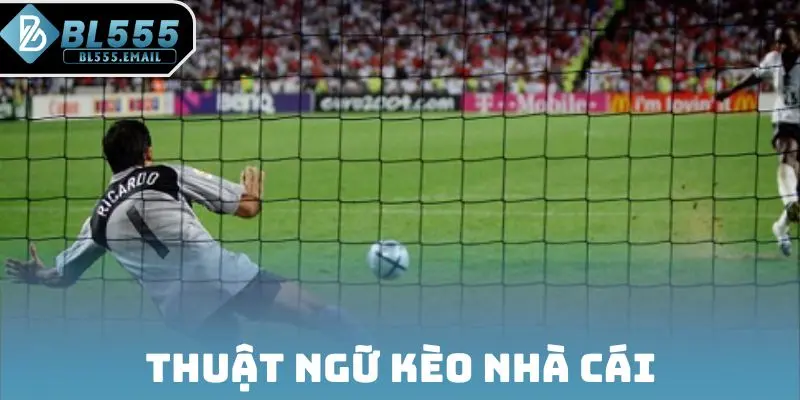 Thuật ngữ kèo nhà cái