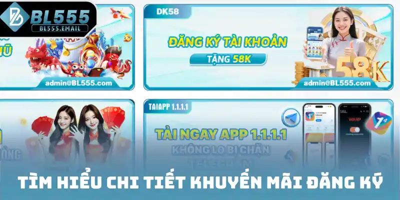 Tìm hiểu chi tiết khuyến mãi đăng ký